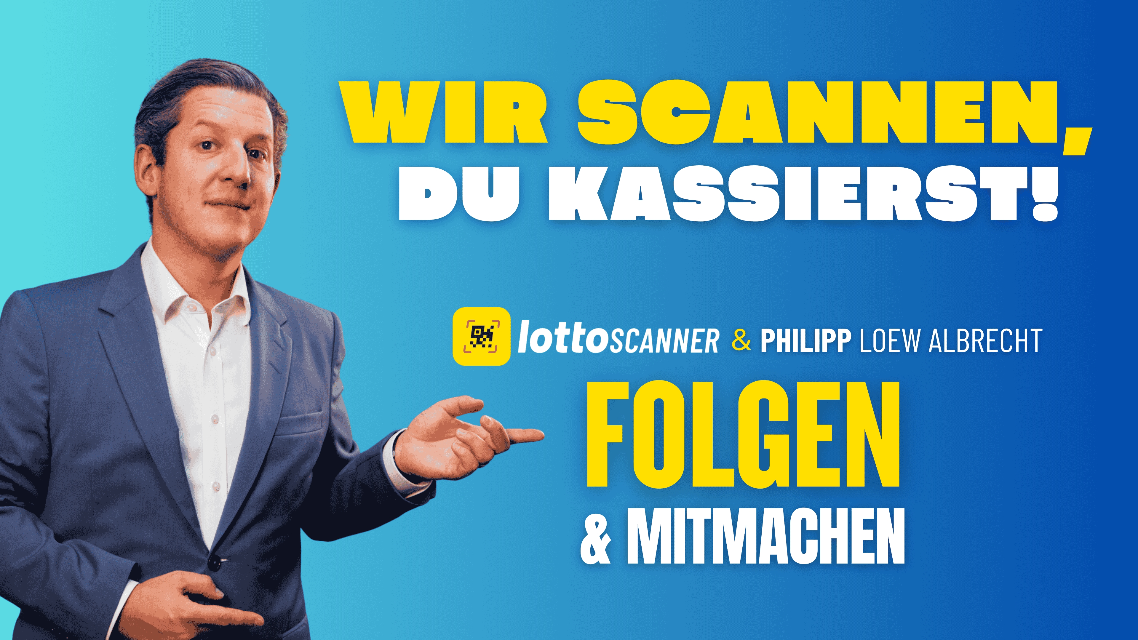Das verrückteste Lotto-Gewinnspiel des Jahres: Wir scannen, du kassierst!
