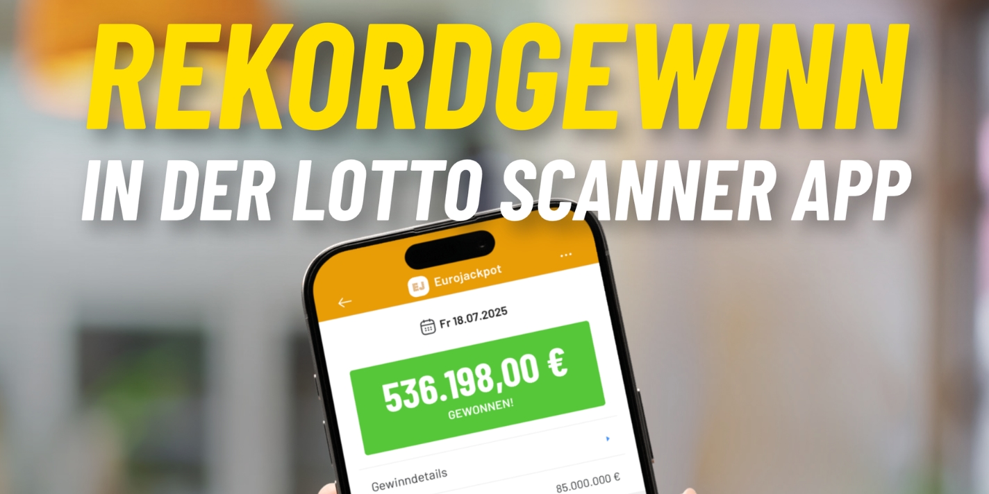 536.198 € – Rekordgewinn in der Lotto Scanner App!
